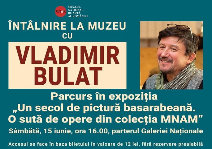 Întâlnire la muzeu cu Vladimir Bulat, MNAR